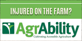 Injured on the Farm? AgrAbility