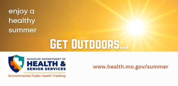 enjoy a health summer and get outdoors